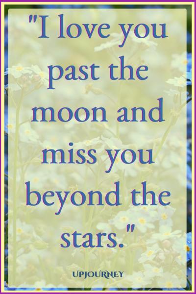 I love you past the moon and miss you beyond the stars. #quotes #relationship #love #missingyou 