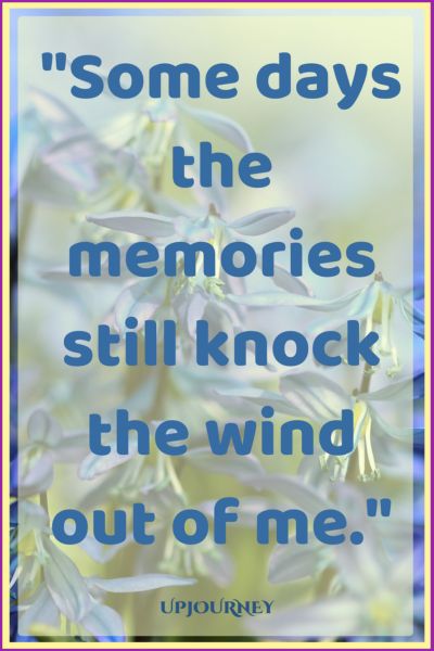 Some days the memories still knock the wind out of me. #quotes #relationship #love #missingyou