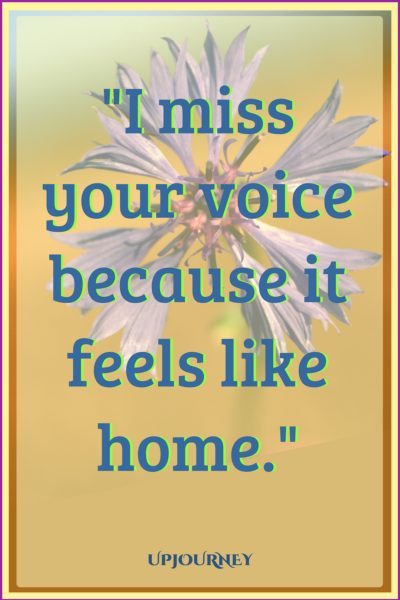 I miss your voice because it feels like home. #quotes #relationship #love #missingyou 