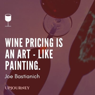 Wine pricing is an art - like painting. - Joe Bastianich #wine #quotes #art #like #painting