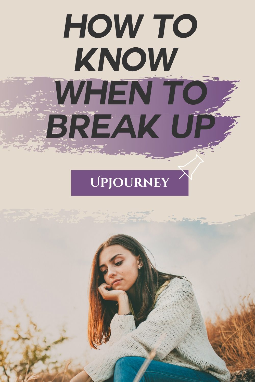 How to Know When to Break up