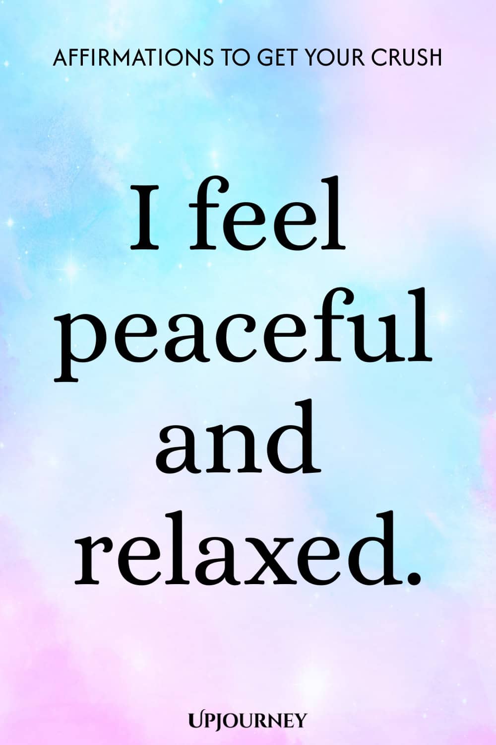 I feel peaceful and relaxed.