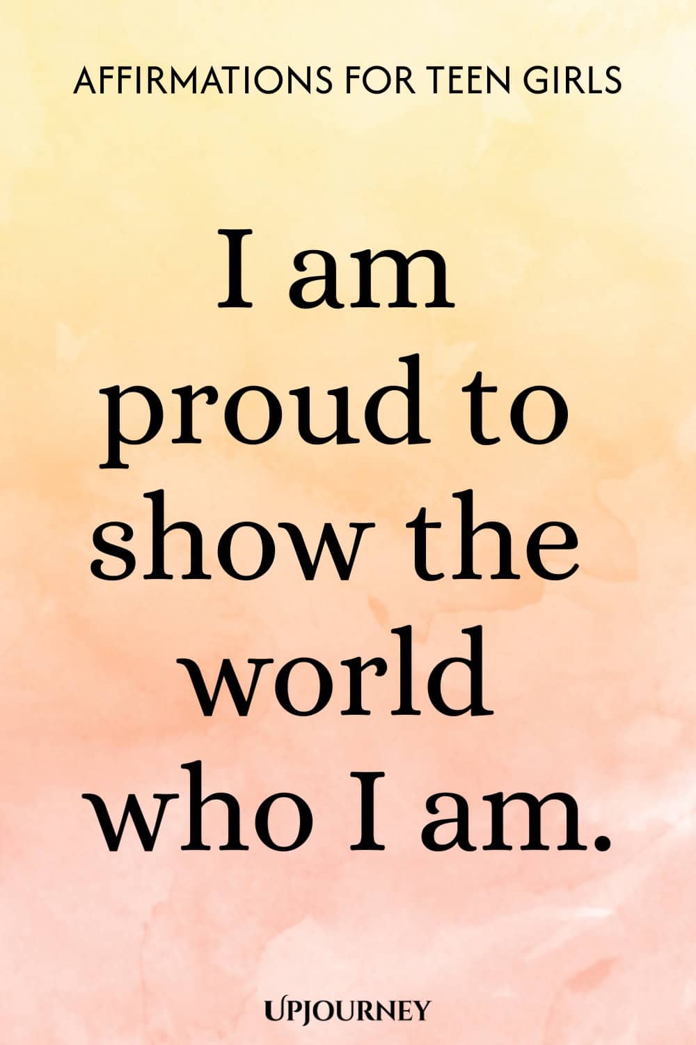 I am proud to show the world who I am.