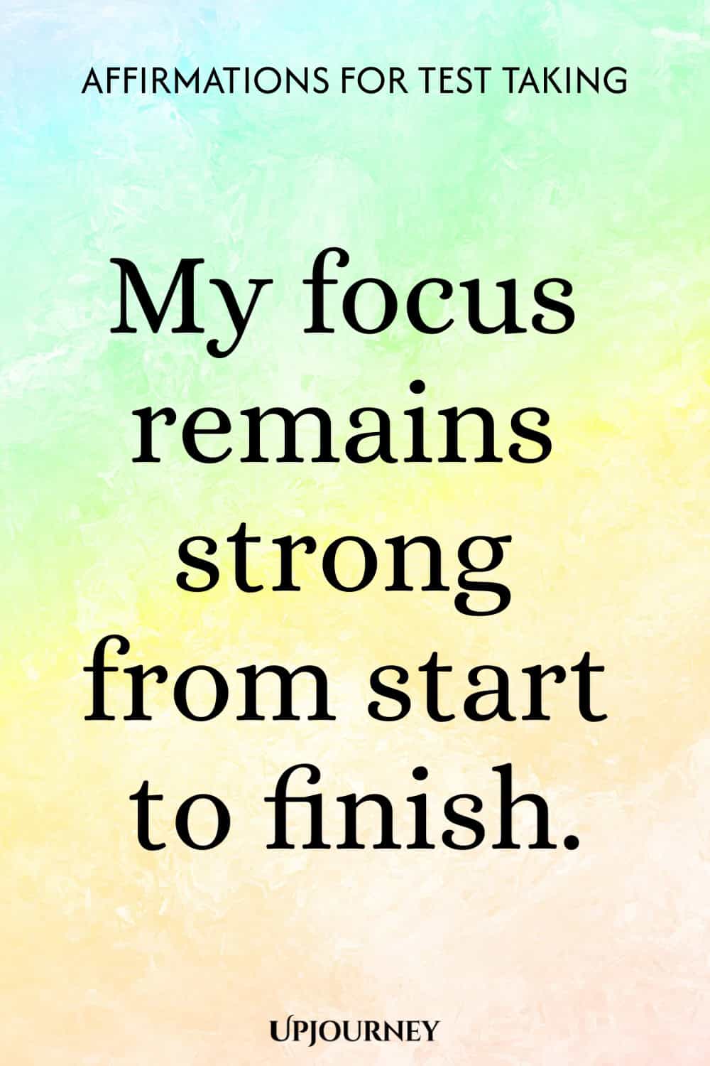 My focus remains strong from start to finish.