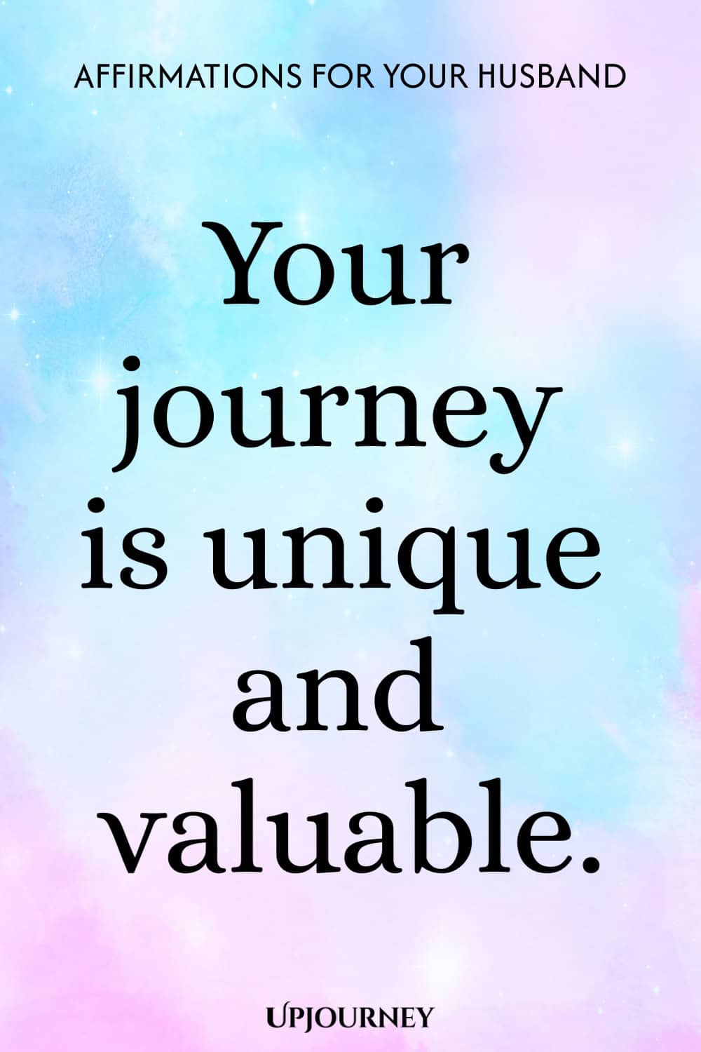 Your journey is unique and valuable.