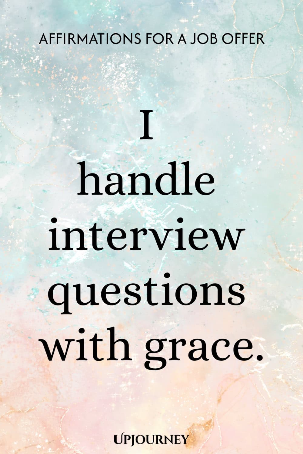 I handle interview questions with grace.