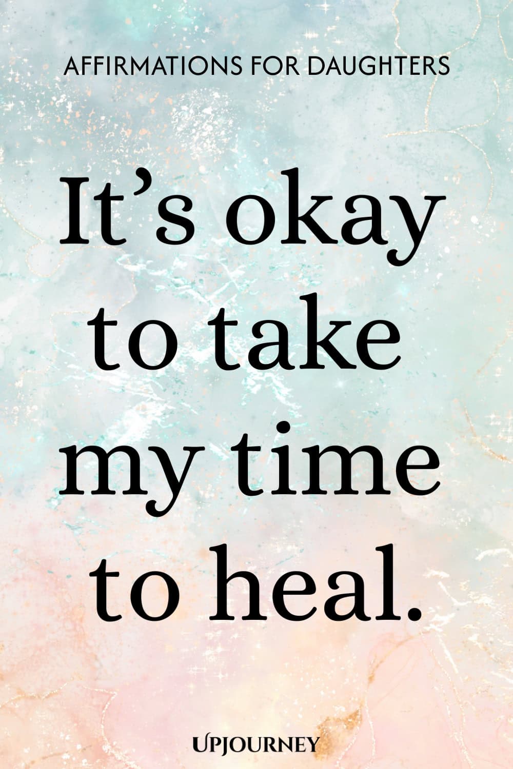 It’s okay to take my time to heal.