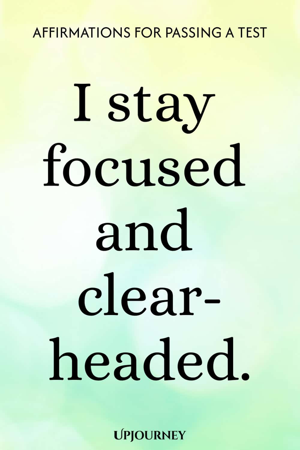 I stay focused and clear-headed.