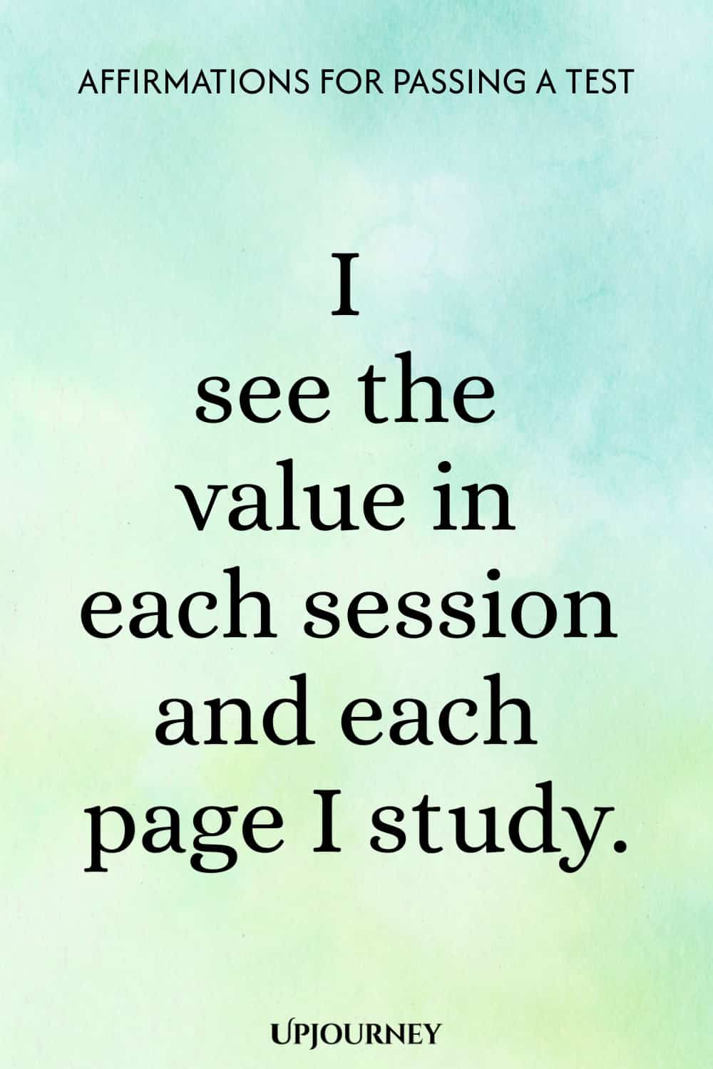 I see the value in each session and each page I study.