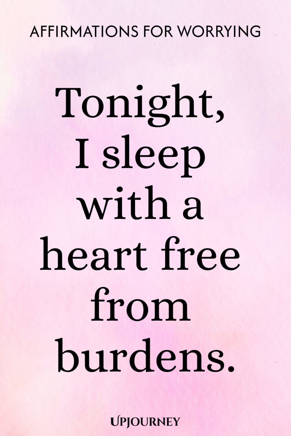 Tonight, I sleep with a heart free from burdens.
