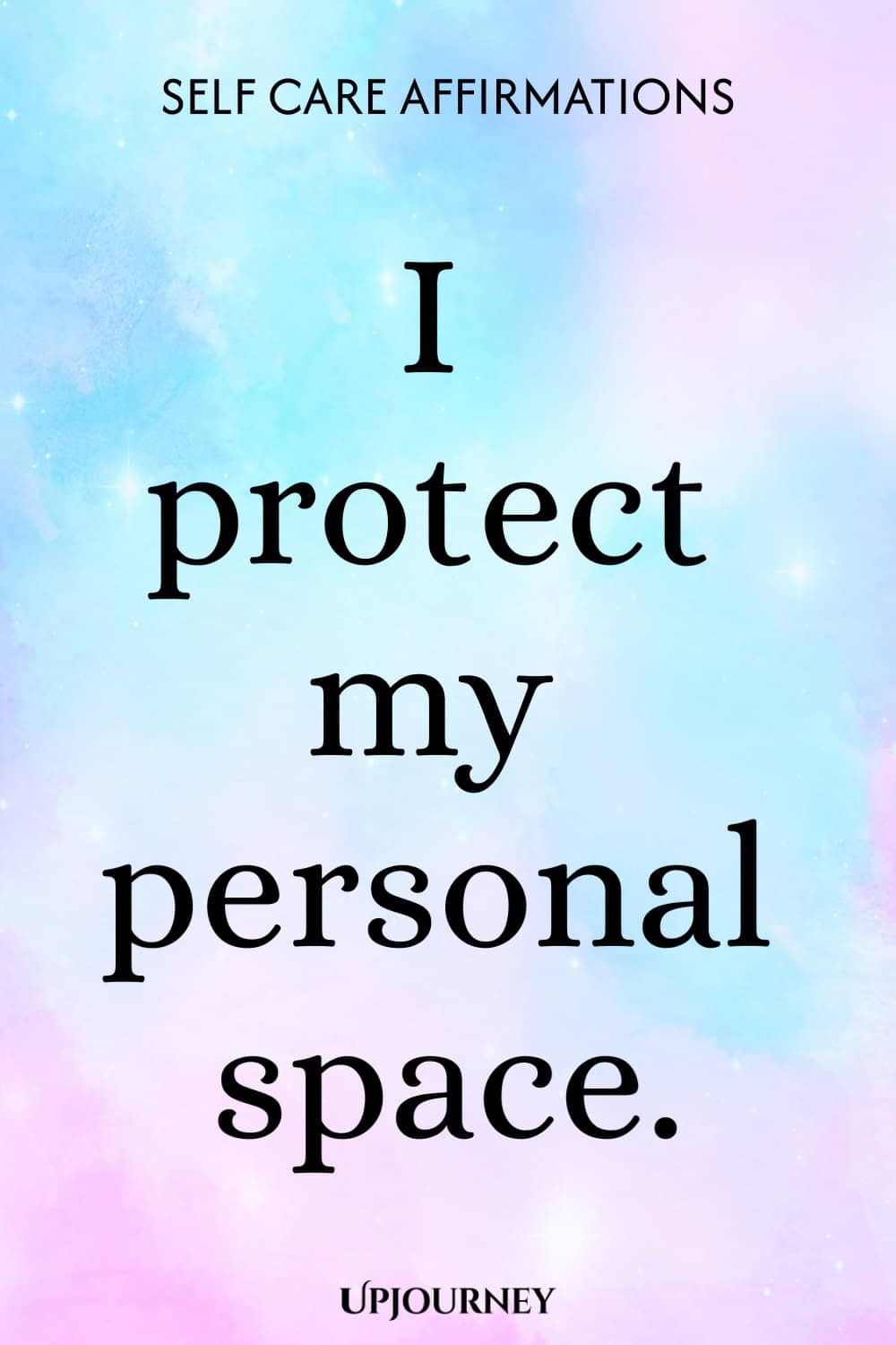 I protect my personal space.
