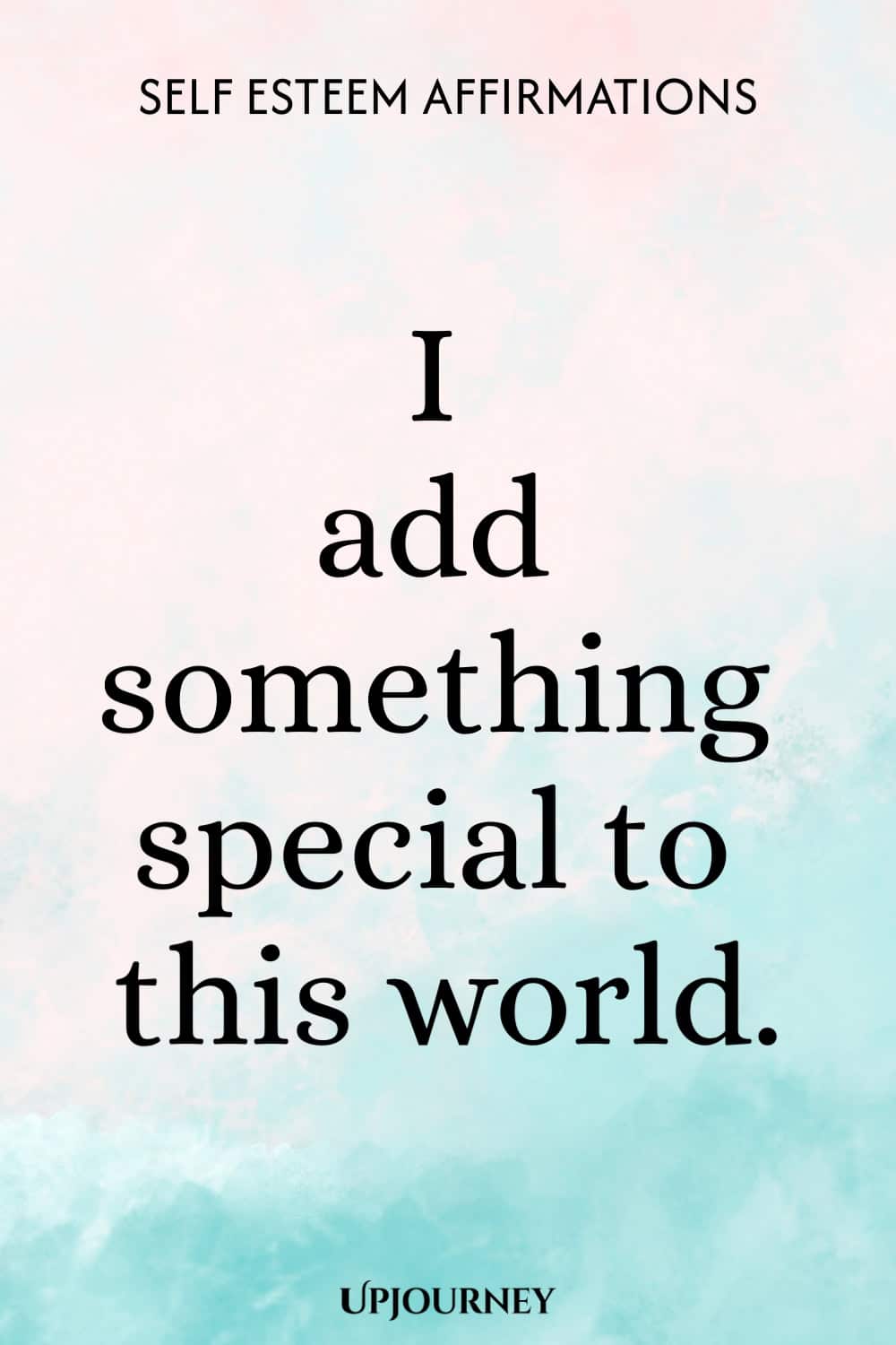 I add something special to this world.