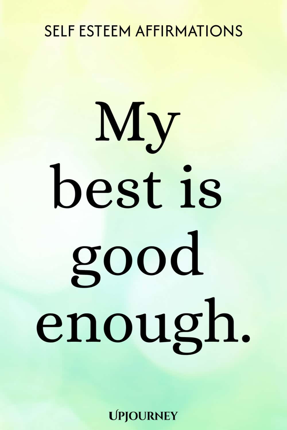 My best is good enough.