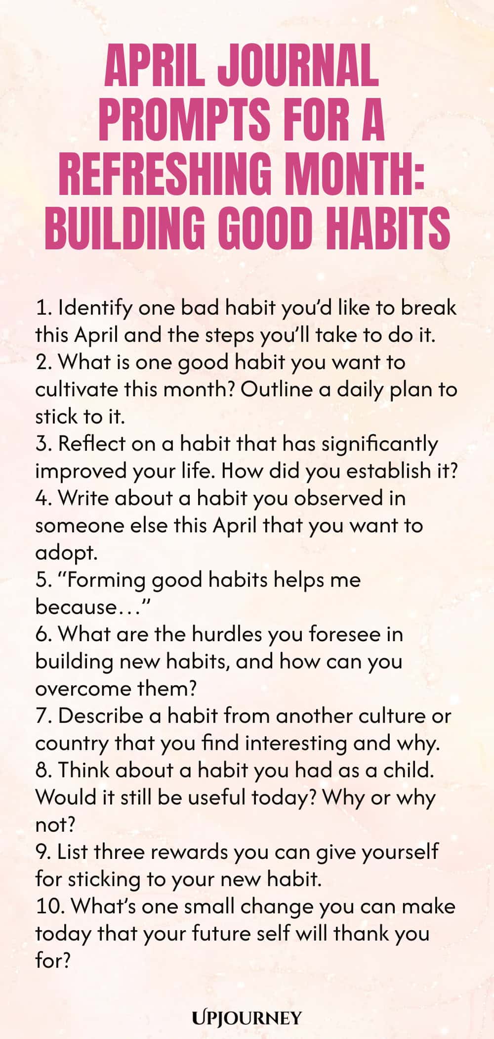 April Journal Prompts for a Refreshing Month: Building Good Habits
