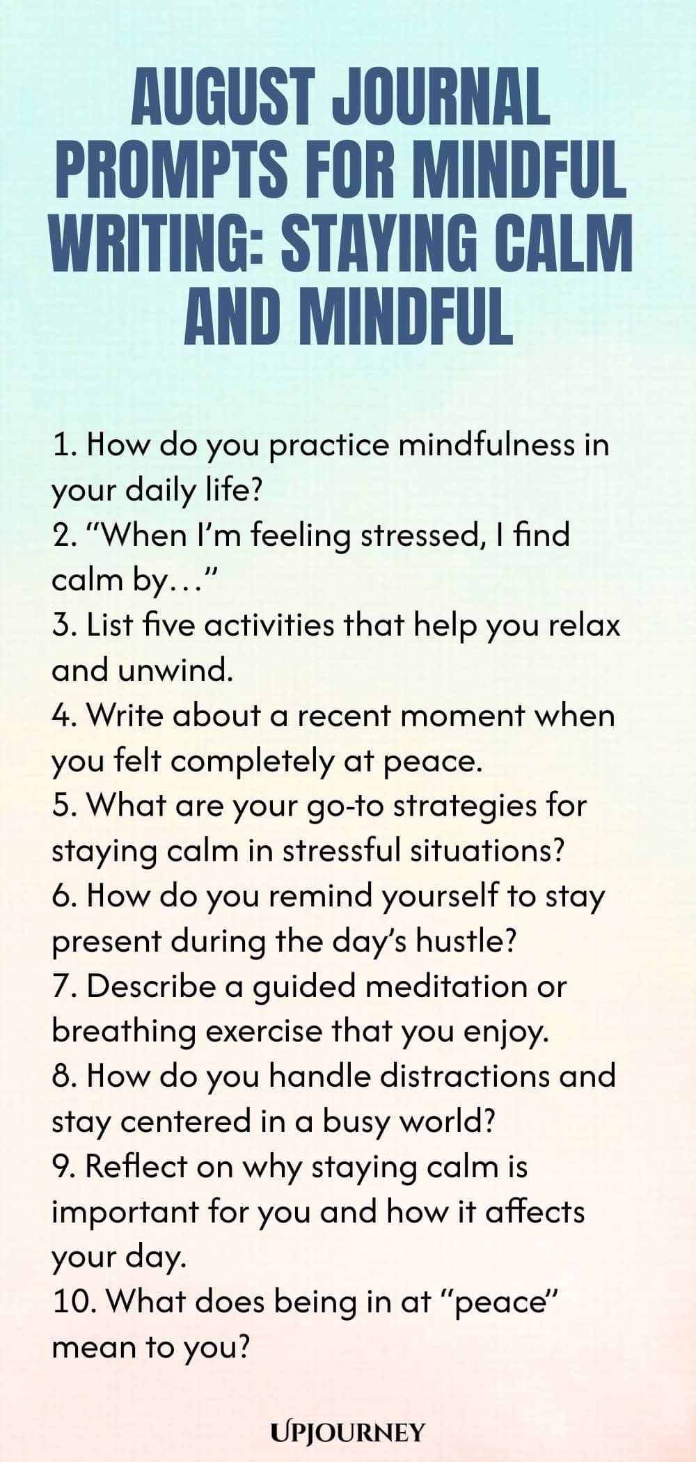 August Journal Prompts for Mindful Writing: Staying Calm and Mindful