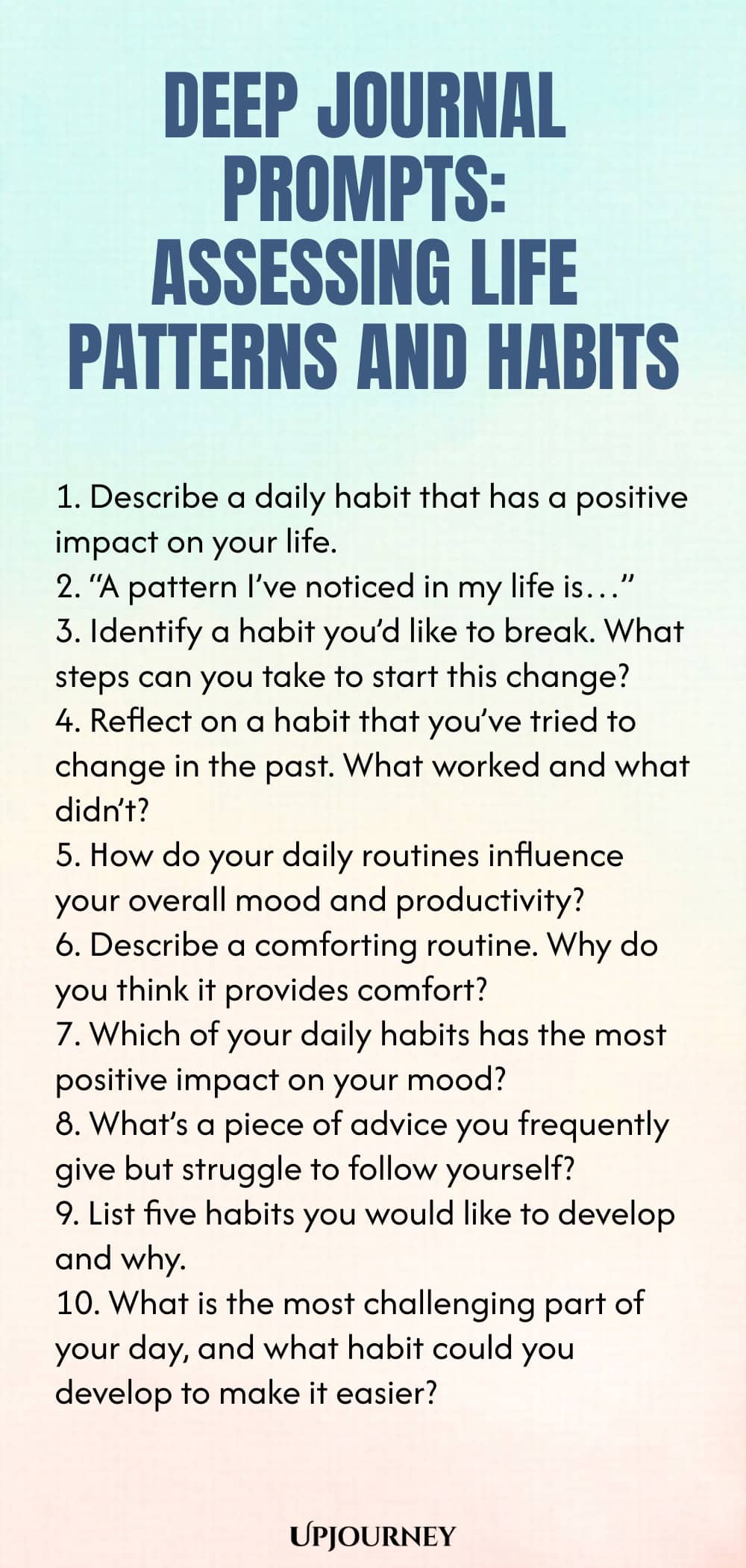 Deep Journal Prompts: Assessing Life Patterns and Habits