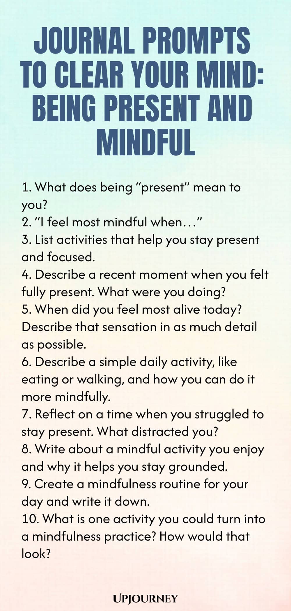 Journal Prompts to Clear Your Mind: Being Present and Mindful