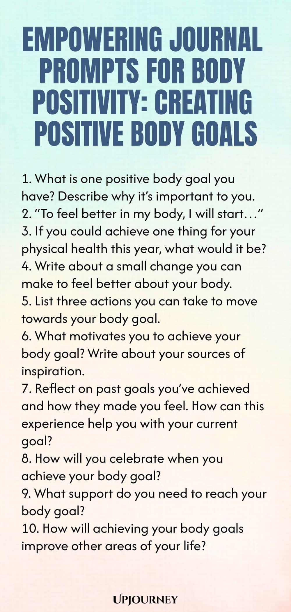 Empowering Journal Prompts for Body Positivity: Creating Positive Body Goals