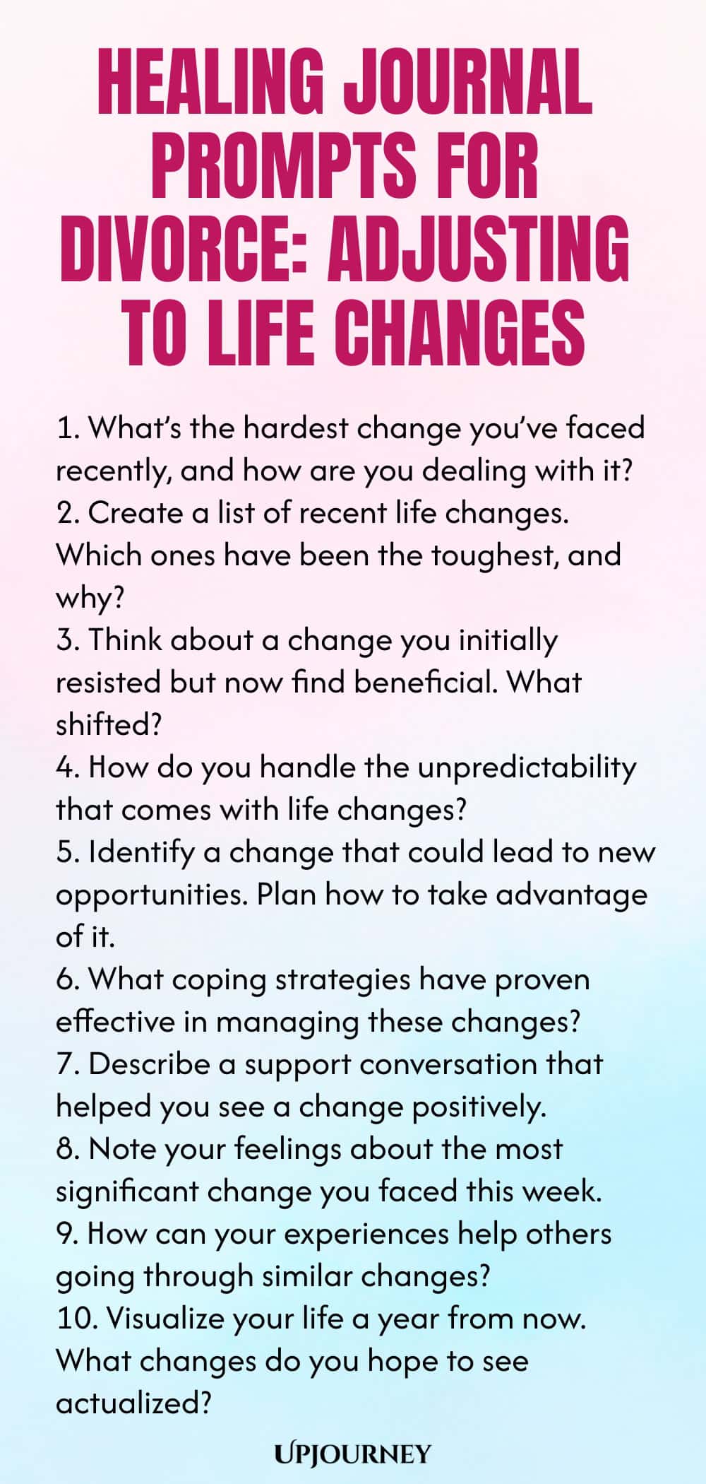 Healing Journal Prompts for Divorce: Adjusting to Life Changes