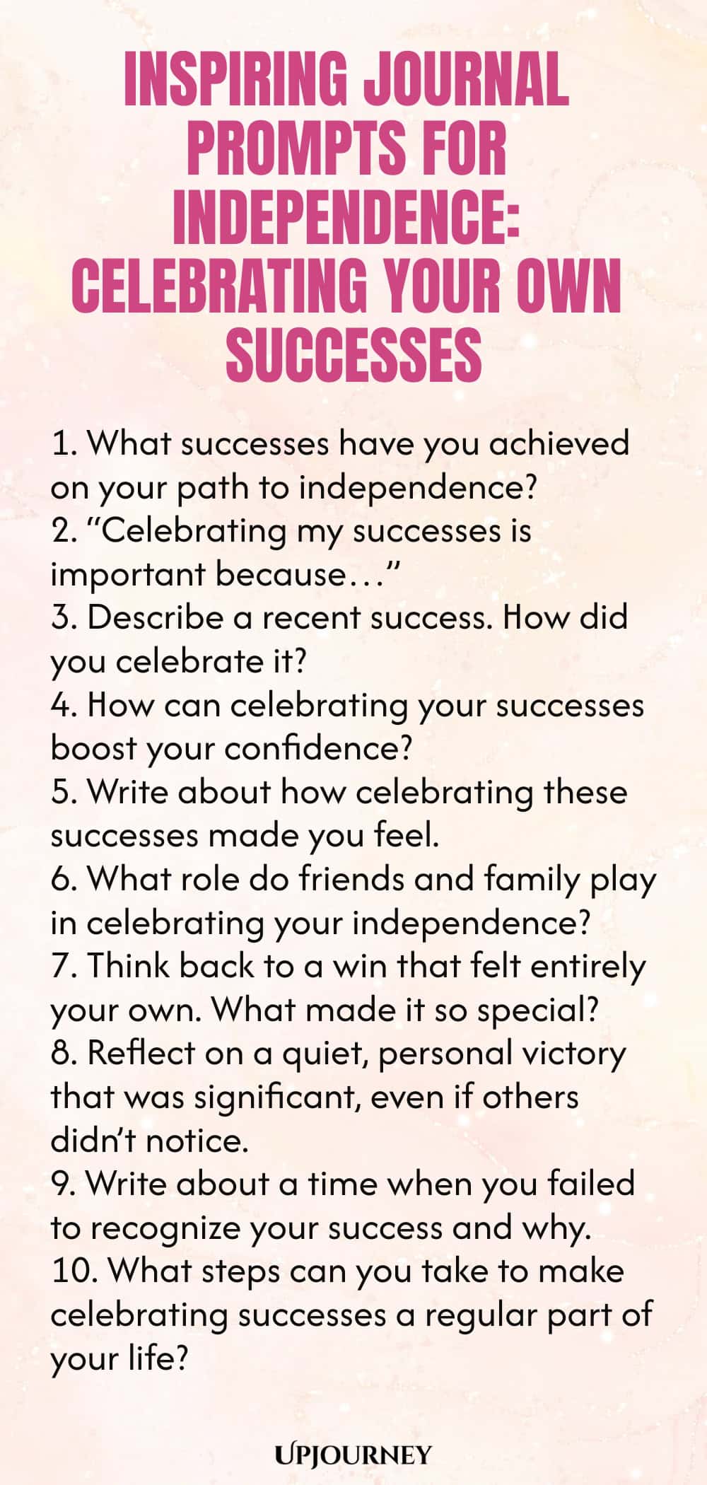 Inspiring Journal Prompts for Independence: Celebrating Your Own Successes