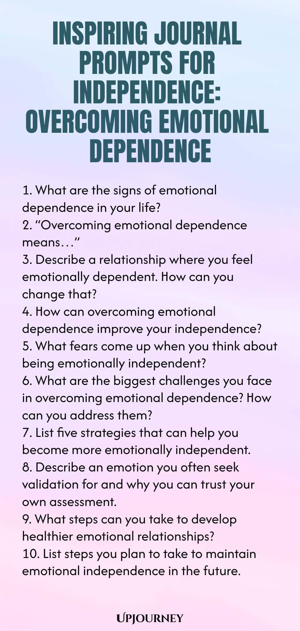 Inspiring Journal Prompts for Independence: Overcoming Emotional Dependence