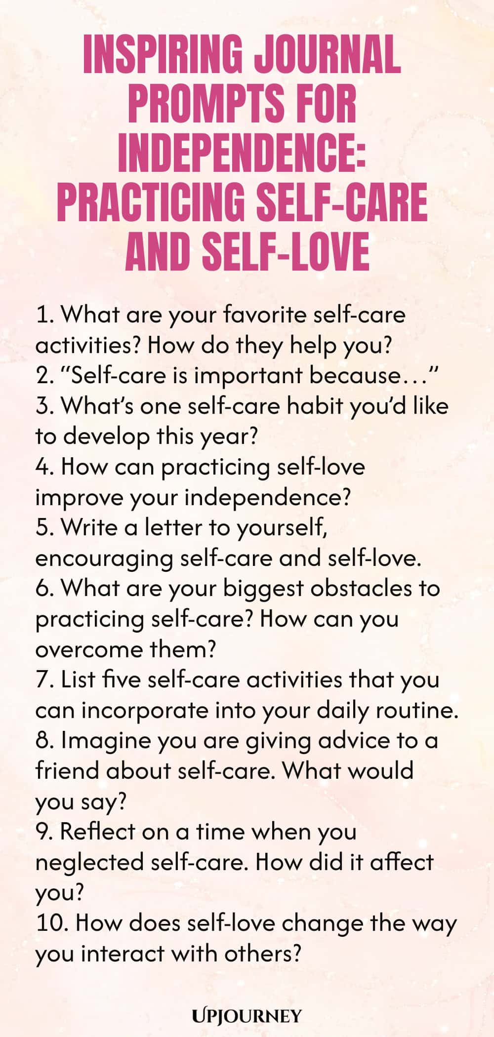 Inspiring Journal Prompts for Independence: Practicing Self-Care and Self-Love