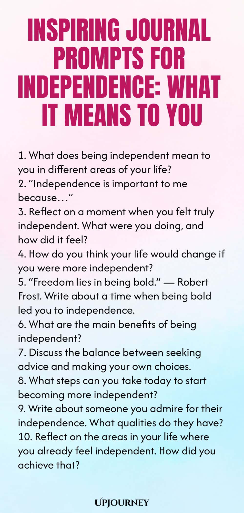 Inspiring Journal Prompts for Independence: What It Means to You