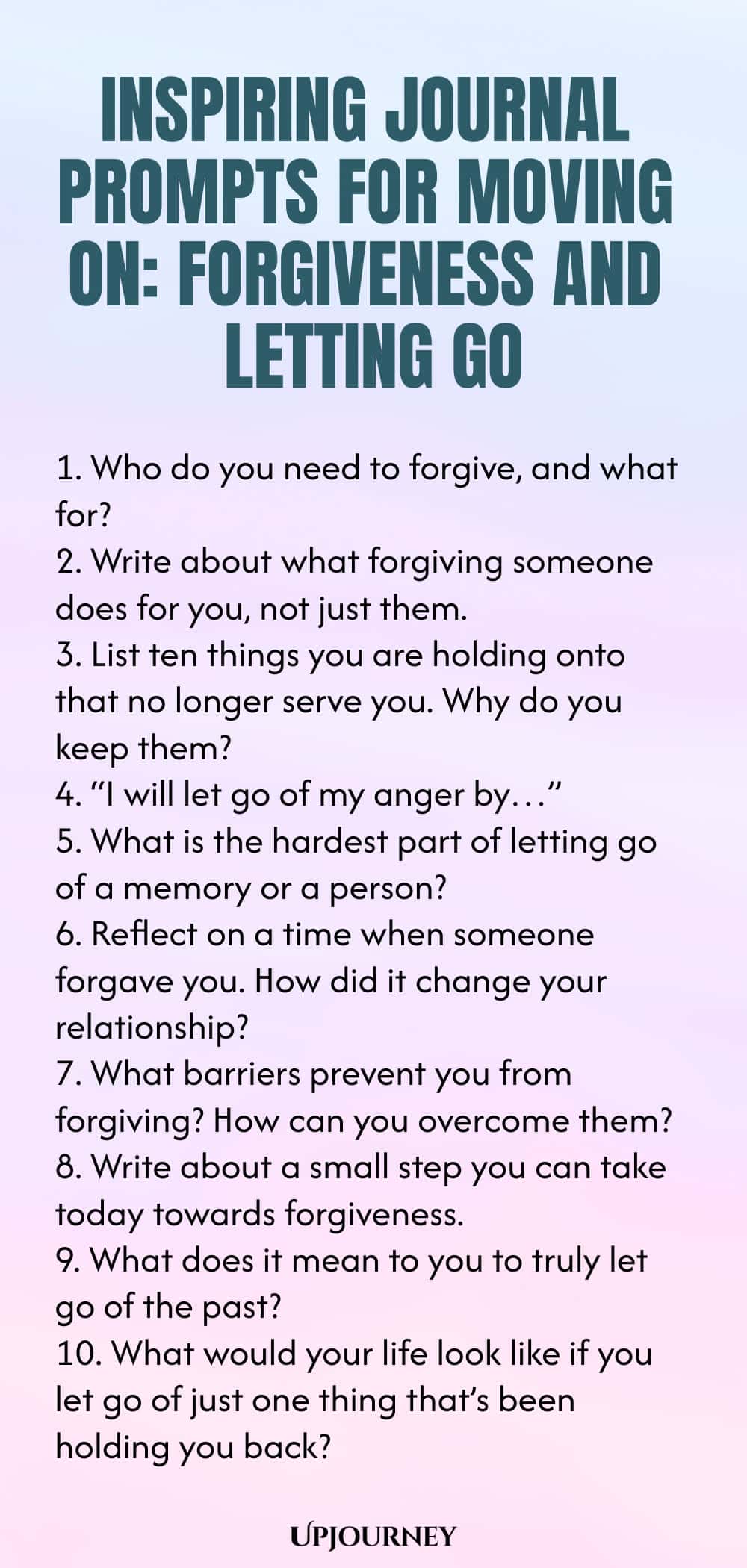 Inspiring Journal Prompts for Moving On: Forgiveness and Letting Go