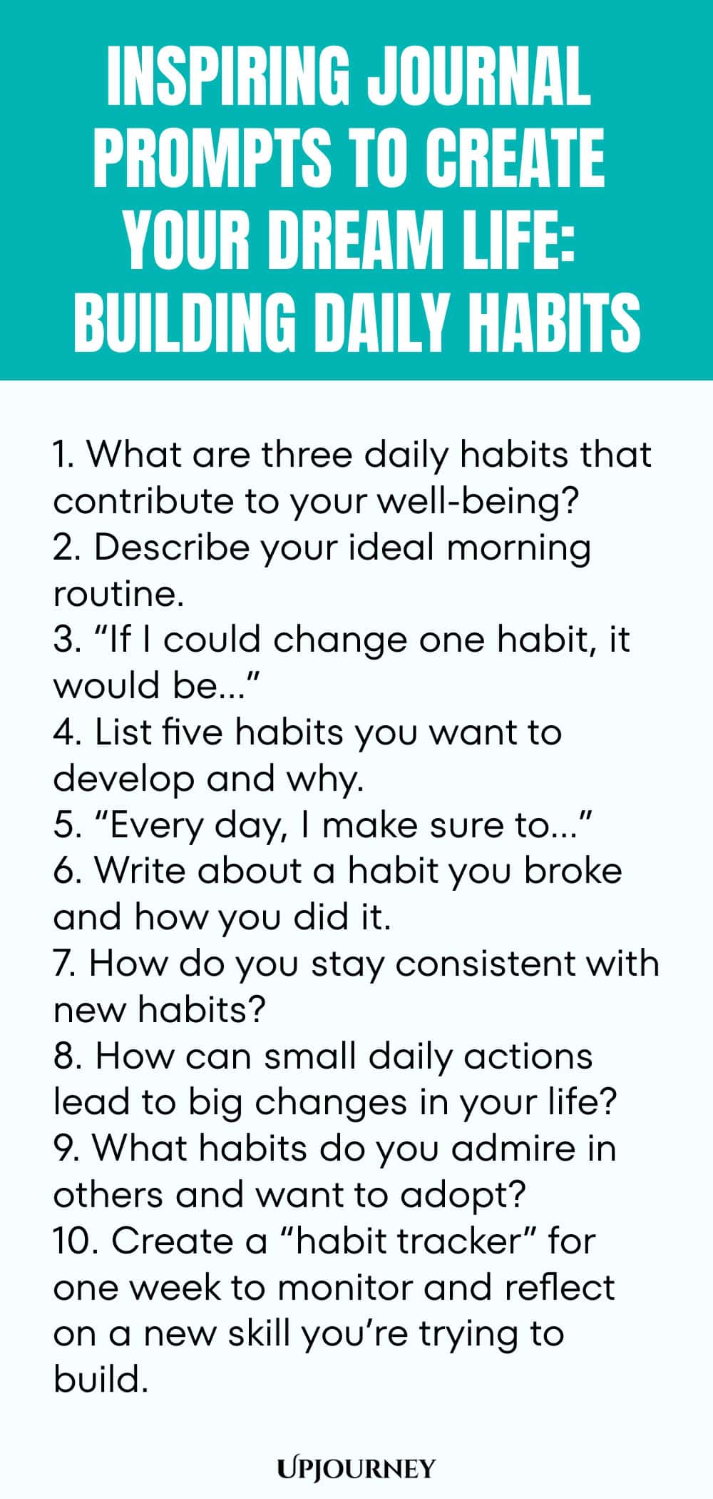 Inspiring Journal Prompts to Create Your Dream Life: Building Daily Habits