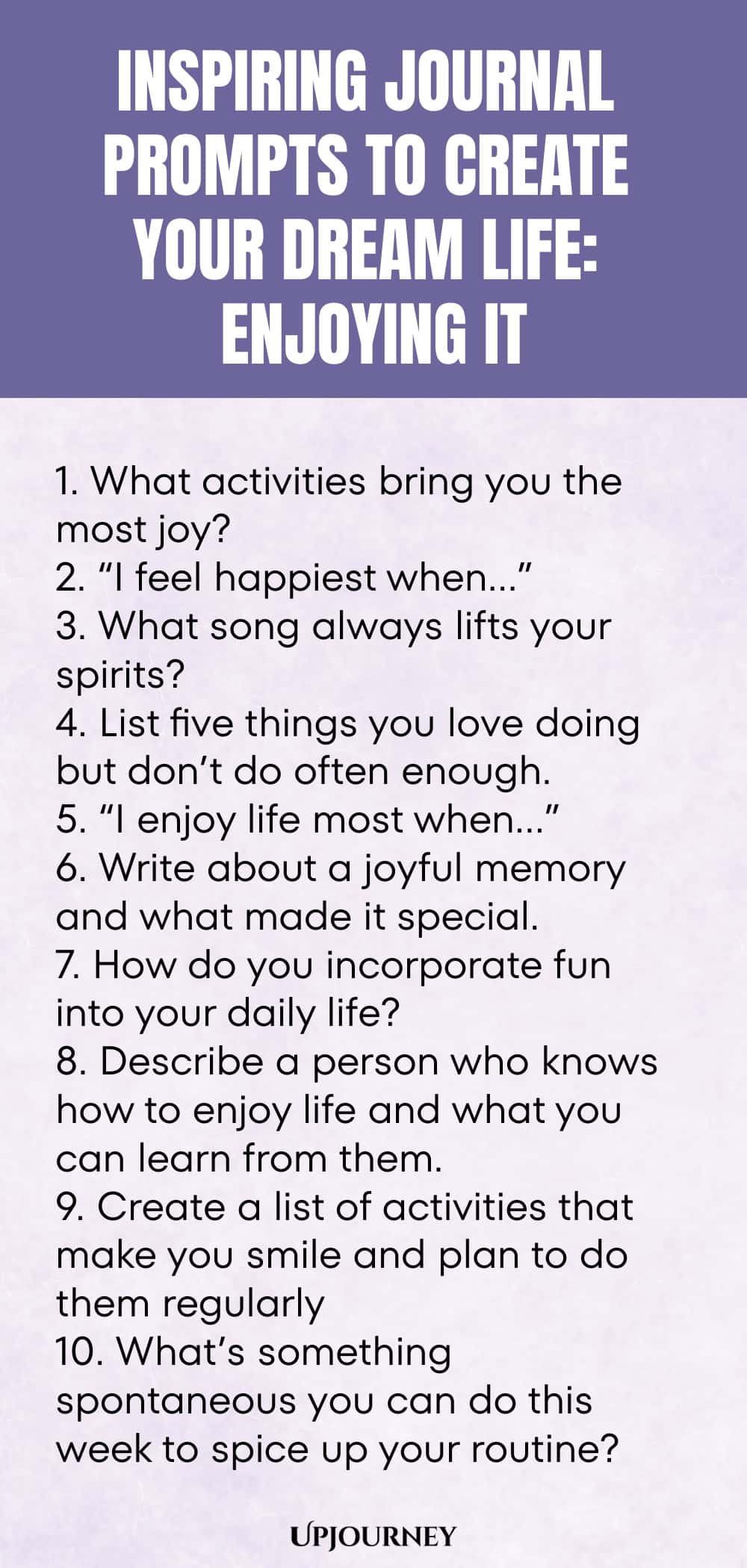 Inspiring Journal Prompts to Create Your Dream Life: Enjoying It