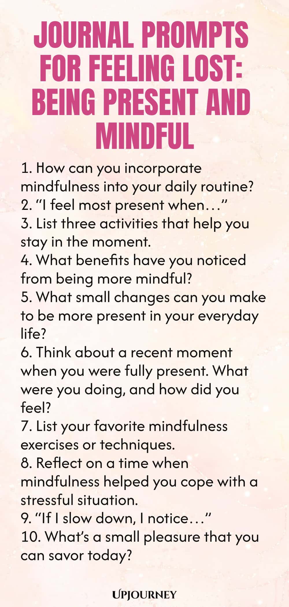Journal Prompts for Feeling Lost: Being Present and Mindful