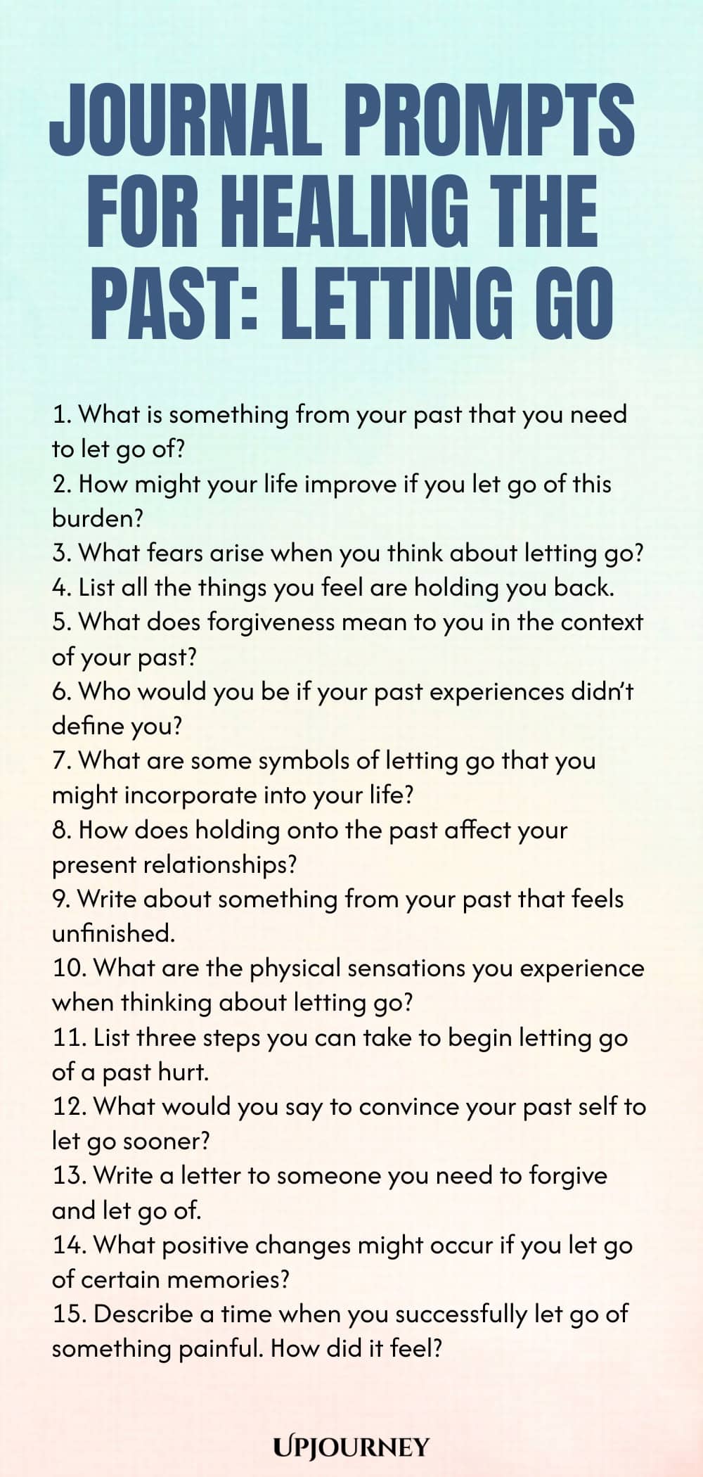 Journal Prompts for Healing the Past: Letting Go