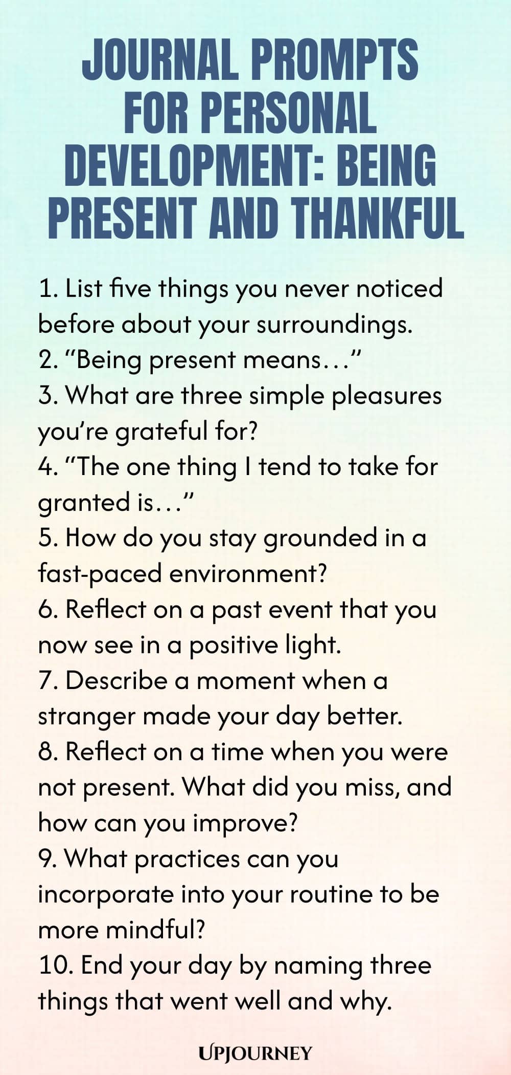 Journal Prompts for Personal Development: Being Present and Thankful