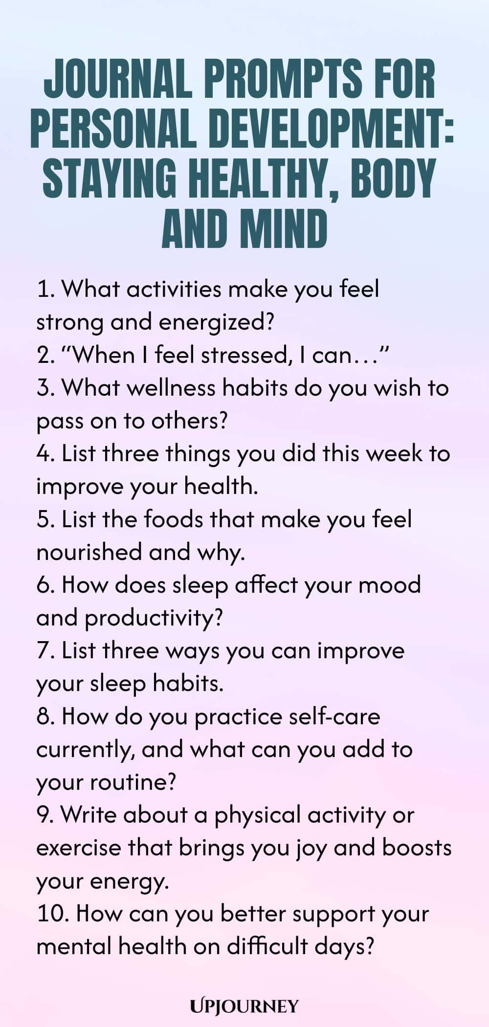 Journal Prompts for Personal Development: Staying Healthy, Body and Mind