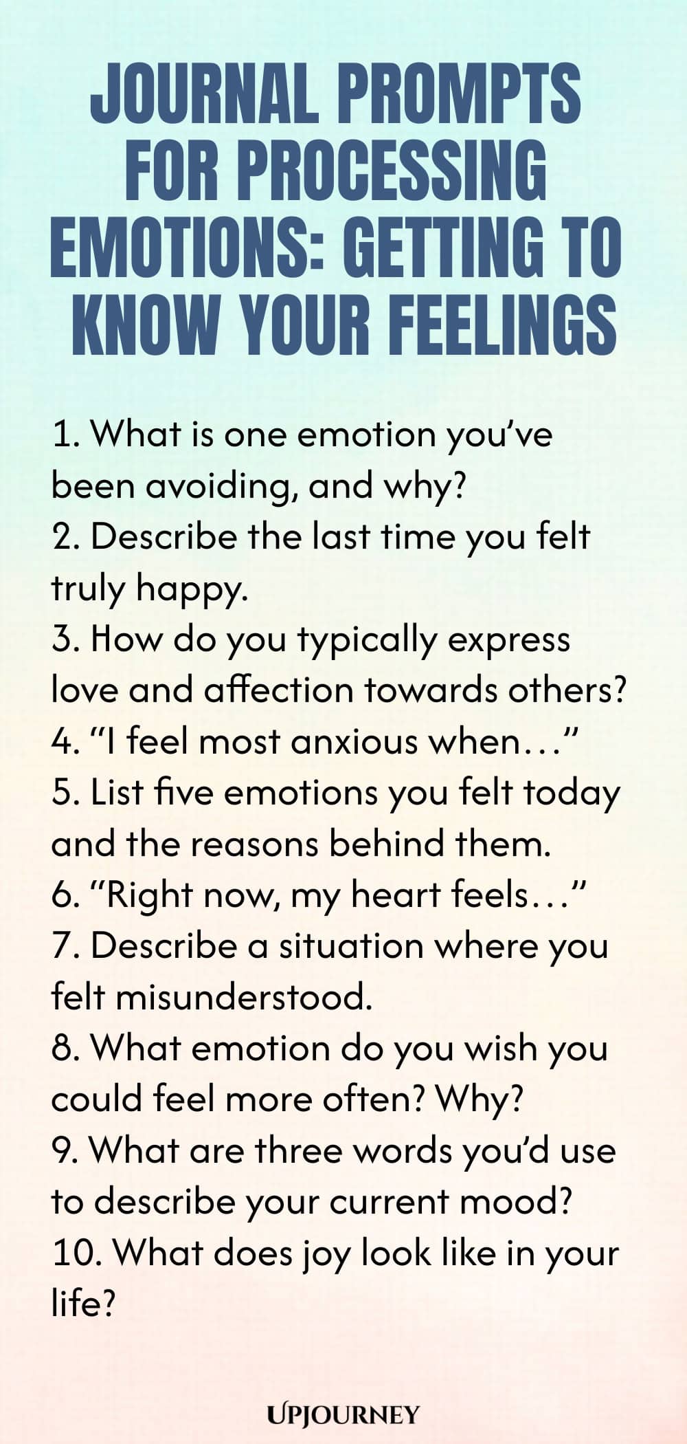Journal Prompts for Processing Emotions: Getting to Know Your Feelings