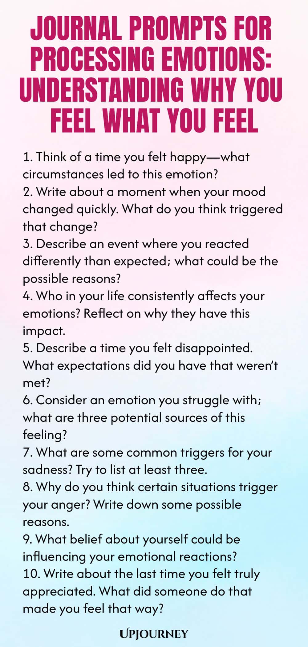 Journal Prompts for Processing Emotions: Understanding Why You Feel What You Feel