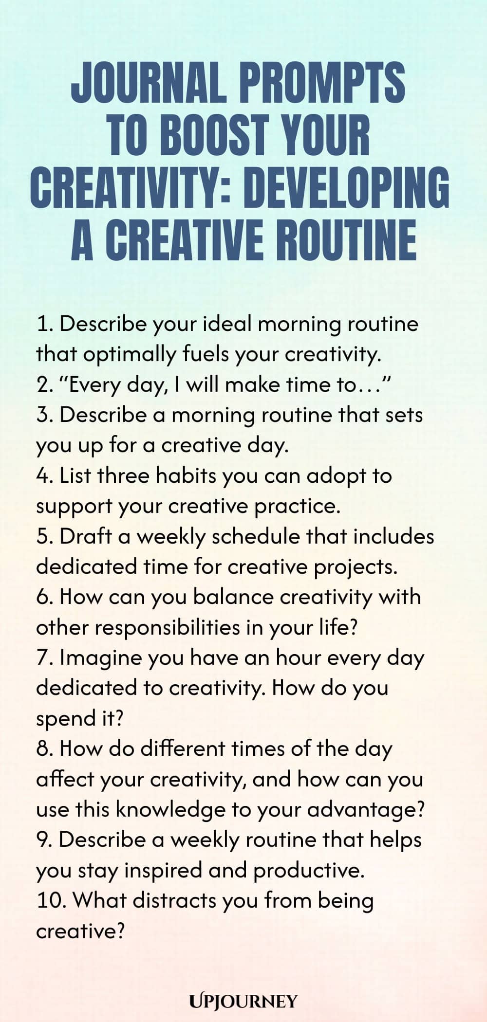 Journal Prompts to Boost Your Creativity: Developing a Creative Routine