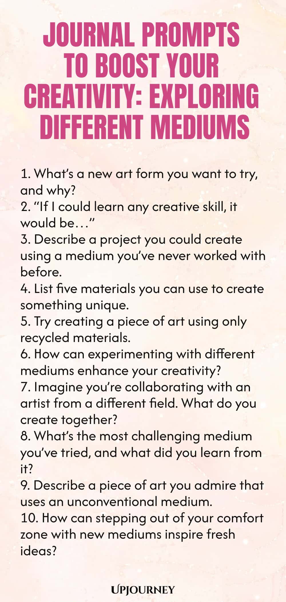 Journal Prompts to Boost Your Creativity: Exploring Different Mediums