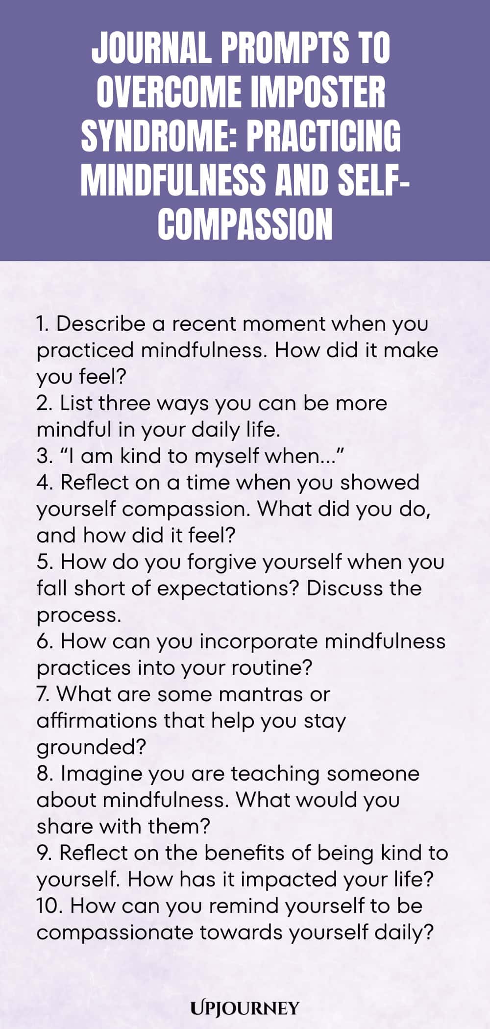Journal Prompts to Overcome Imposter Syndrome: Practicing Mindfulness and Self-Compassion