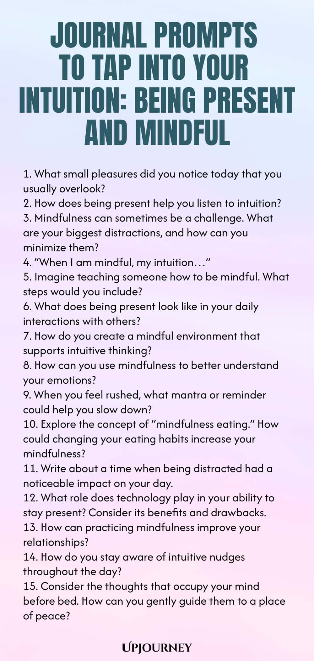 Journal Prompts to Tap Into Your Intuition: Being Present and Mindful