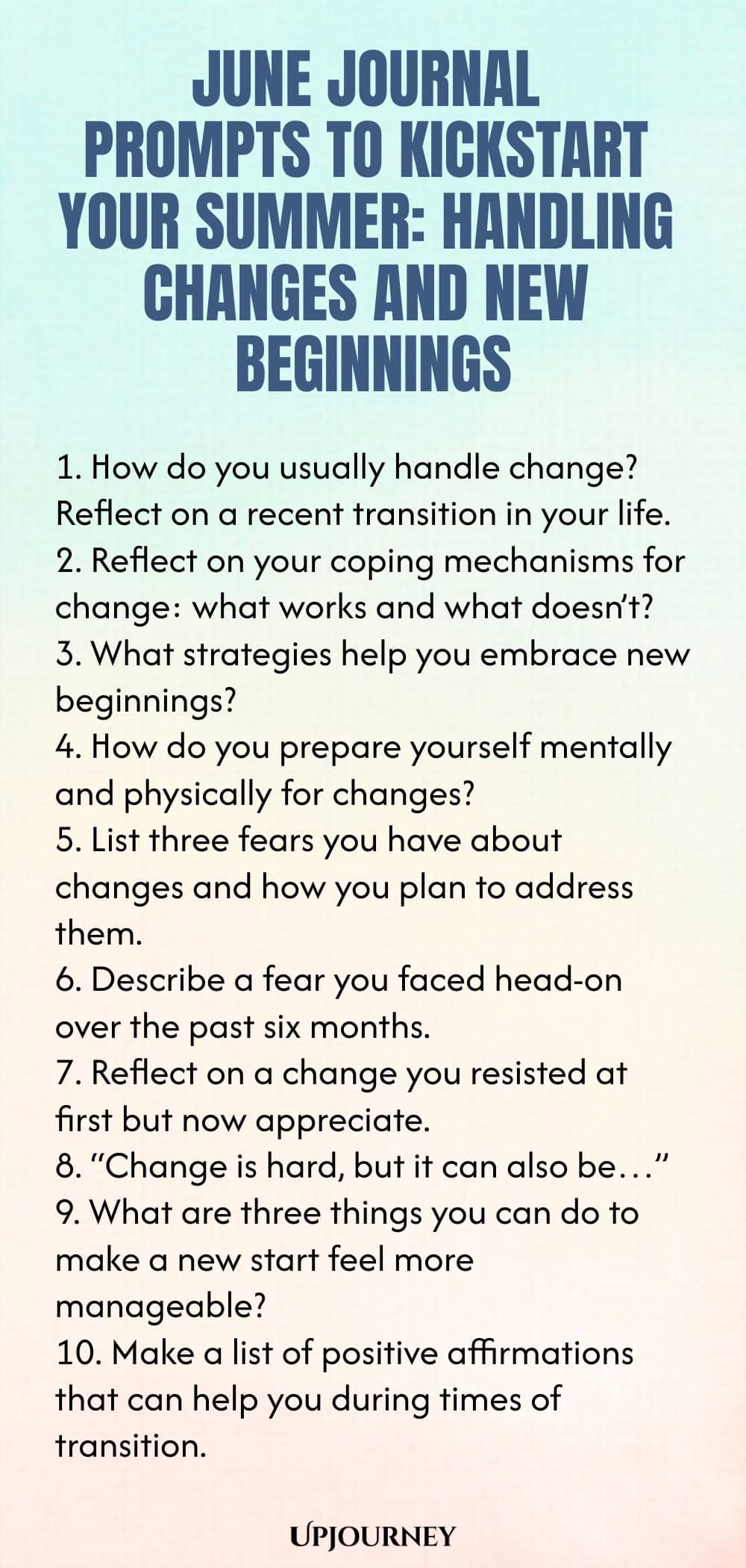 June Journal Prompts to Kickstart Your Summer: Handling Changes and New Beginnings