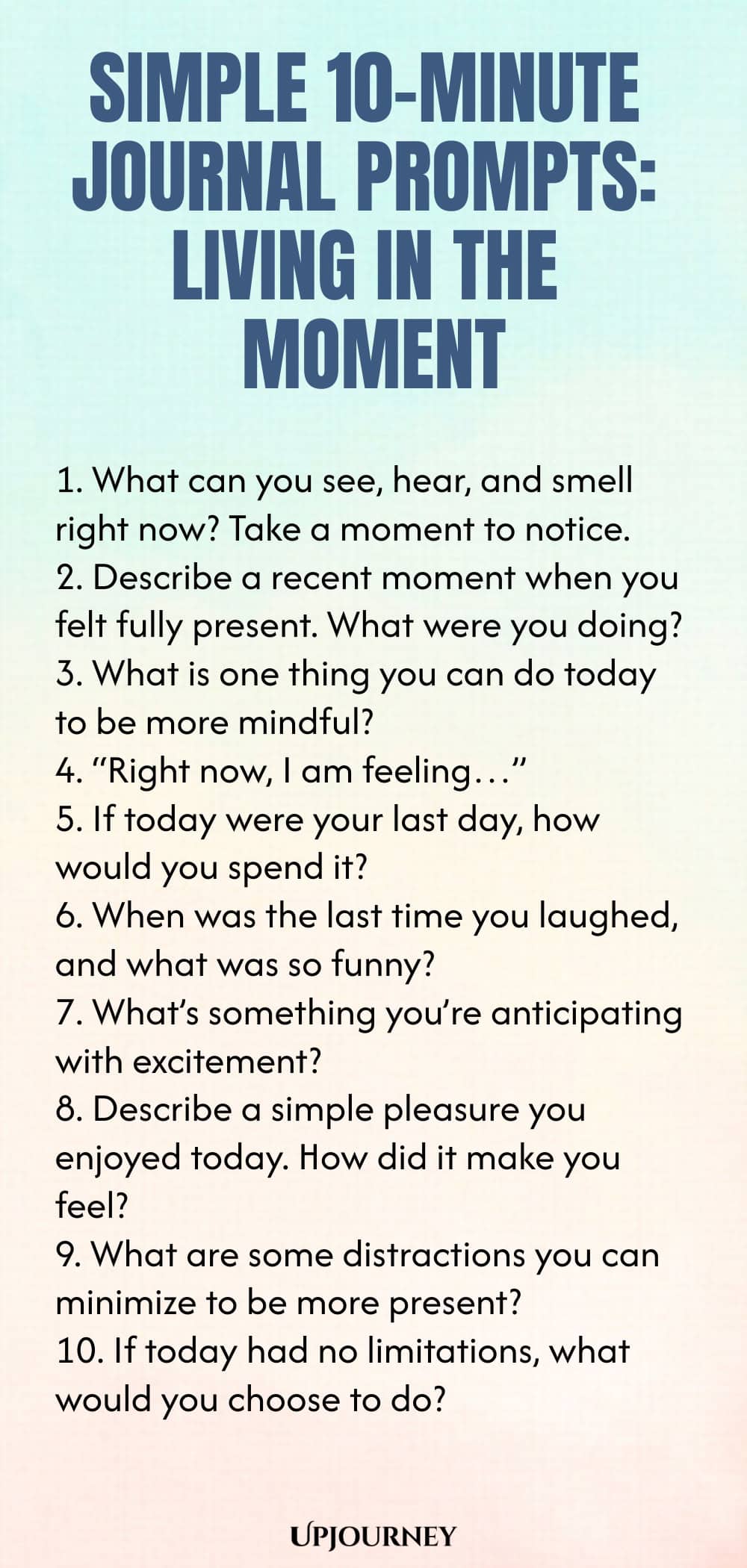 Simple 10-Minute Journal Prompts: Living in the Moment