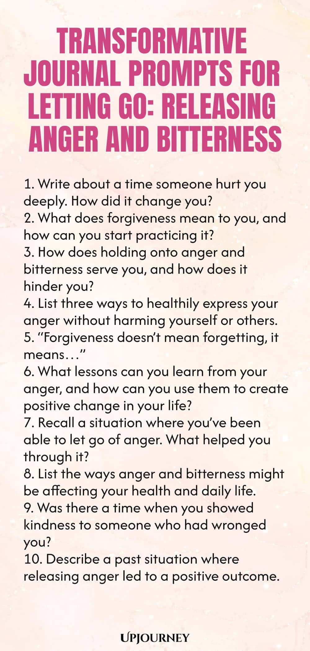 Transformative Journal Prompts for Letting Go: Releasing Anger and Bitterness