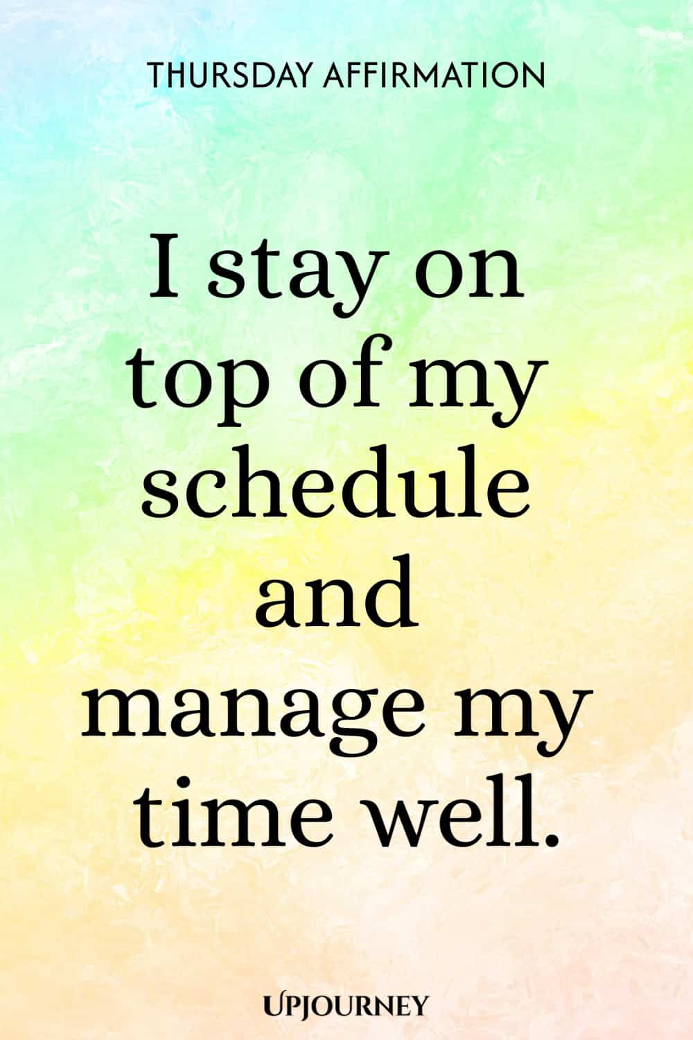 Thursday Affirmation: I focus on the good and let go of the rest.