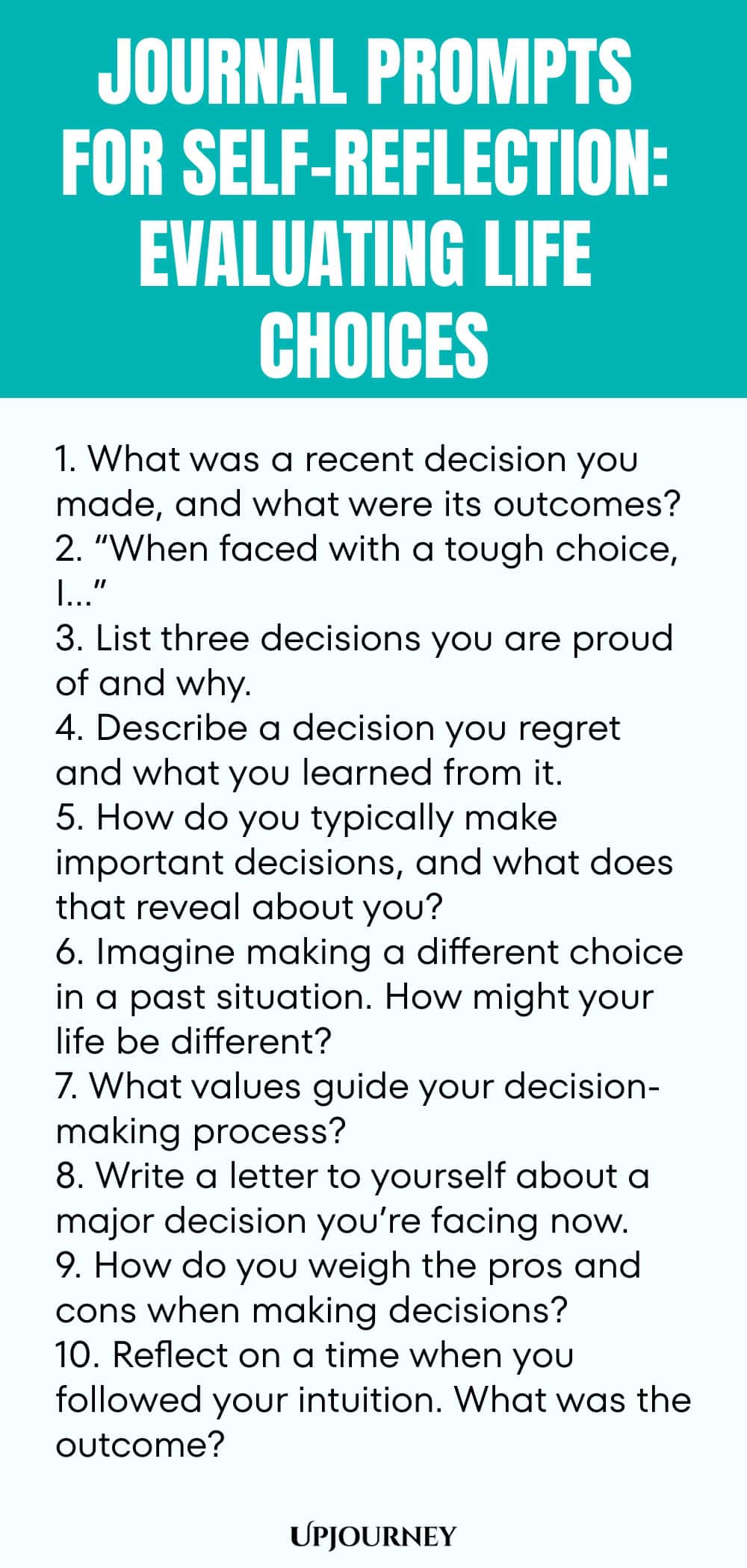 Journal Prompts for Self-Reflection: Evaluating Life Choices