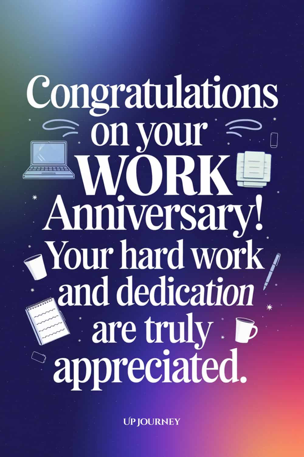 Work Anniversary Message for Colleague and Co-worker: Congratulations on your work anniversary! Your hard work and dedication are truly appreciated. Here's to another great year!