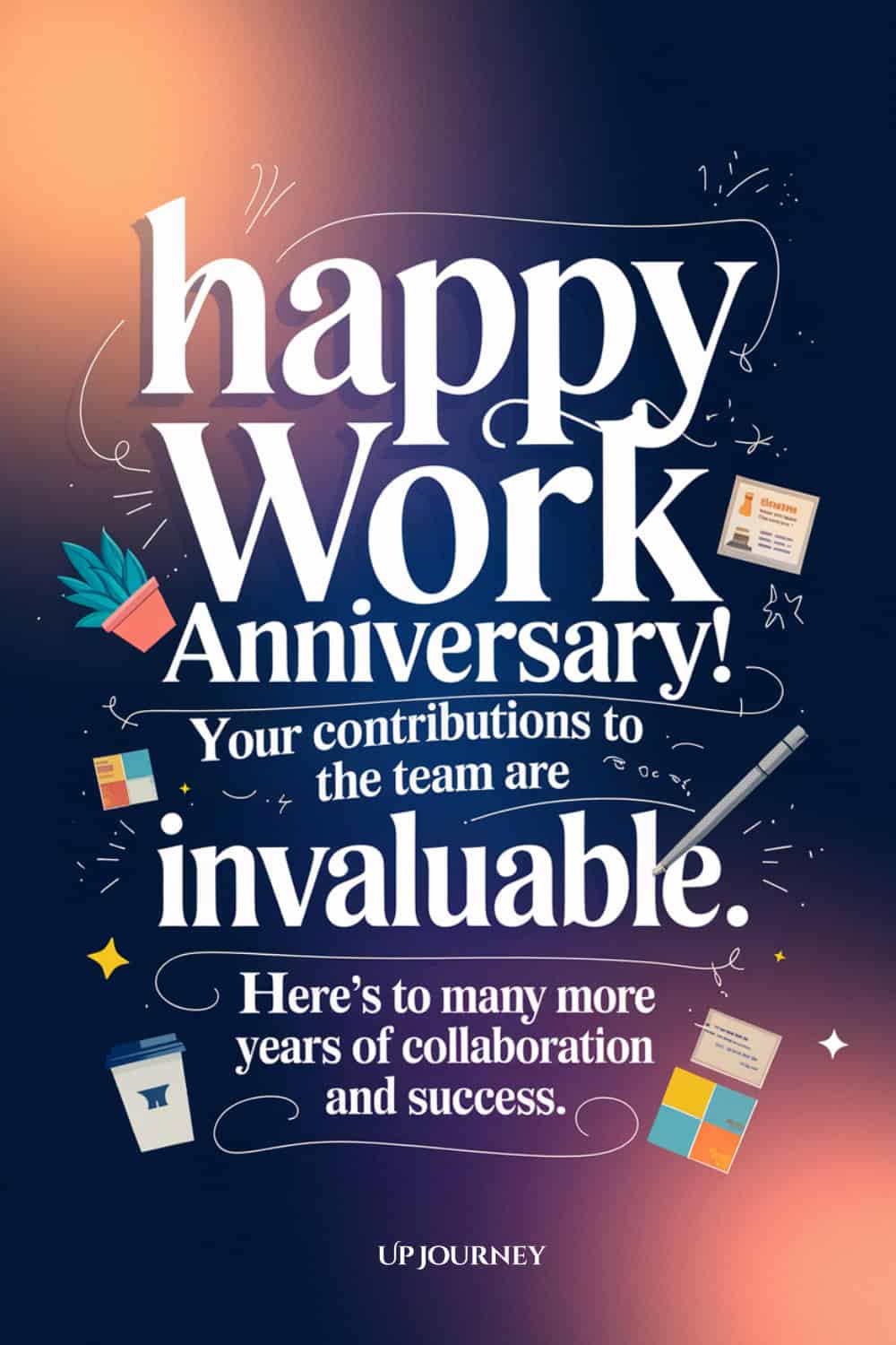 Work Anniversary Message for Colleague and Co-worker: Happy work anniversary! Your contributions to the team are invaluable. Here's to many more years of collaboration and success.